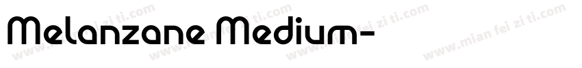 Melanzane Medium字体转换